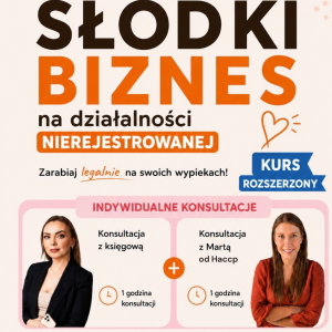 Słodki kurs o działalności nierejestrowanej - KURS ROZSZERZONY dostępne 10 szt